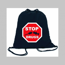 Stop Drugs ľahké sťahovacie vrecko ( batôžtek / vak ) s čiernou šnúrkou, 100% bavlna 100 g/m2, rozmery cca. 37 x 41 cm